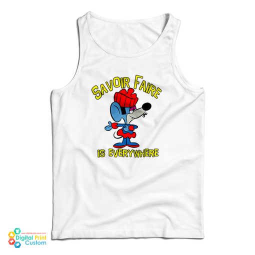 Savoir Faire Is Everywhere Tank Top