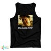 Sears Air Conditioning Commercial I’ll Call Now Tank Top