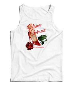 Selena Gomez I Want A Boyfriend Rose Shoes Frog Tank Top For UNISEX Selena Gomez I Want A Boyfriend Rose Shoes Frog Tank Top For UNISEX