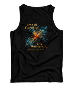 Smash Particles And Patriarch Tank Top Smash Particles And Patriarch Tank Top