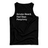 Smoke Beer And Hail Stan Periphery Tank Top
