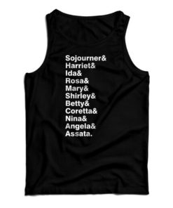 Sojourner & Harriet & Ida & Rosa & Mary & Shirley Tank Top For UNISEX