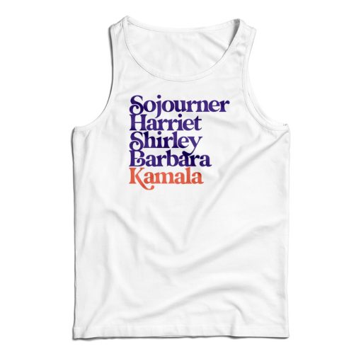 Sojourner Harriet Shirley Barbara Kamala Tank Top For UNISEX