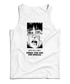 Sorry You Are Not Special Anime Tank Top