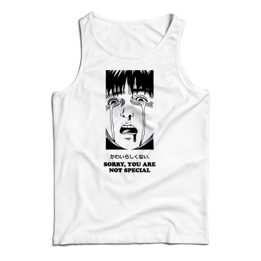 Sorry You Are Not Special Anime Tank Top