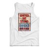 Stephen Colbert United We Stand Tank Top For Men’s And Women’s