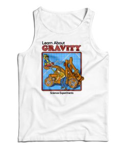 Steven Rhodes Learn About Gravity Tank Top