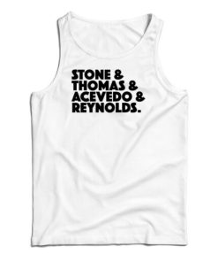 Stone Thomas Acevedo Reynolds Tank Top
