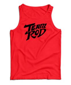 Team Rod Tank Top For UNISEX