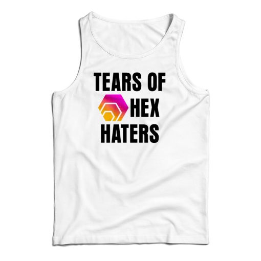 Tears Of HEX Haters Tank Top For UNISEX –