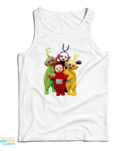 Teletubbies Fuck Funny Tank Top Teletubbies Fuck Funny Tank Top