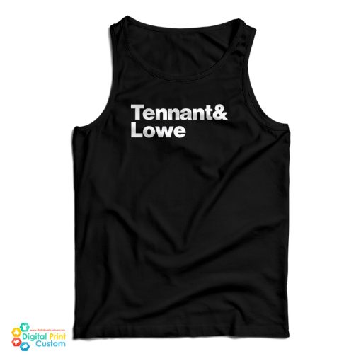 Tennant And Lowe Tank Top For UNISEX