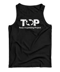 Texas Organizing Project Tank Top For UNISEX