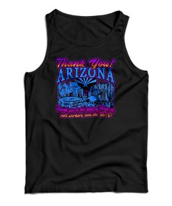 Thank You Arizona Tank Top For UNISEX