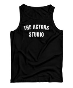 The Actors Studio Tank Top For UNISEX