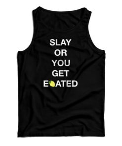 The Boyz Slay Or You Get Eoated Tank