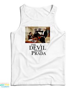 The Devil Wear Prada Tank Top For UNISEX