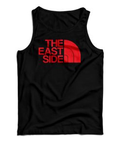 The East Side Tank Top For UNISEX