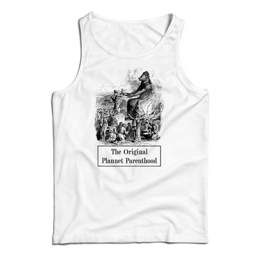 The Original Plannet Parenthood Tank Top