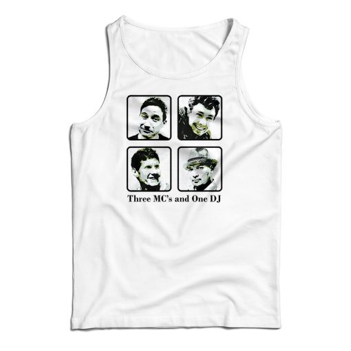 Three MC’s And One DJ Tank Top For UNISEX