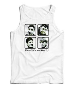 Three MC’s And One DJ Tank Top For UNISEX