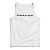 Til Death We Do Art Quote Tank Top Cheap For Men’s And Women’s