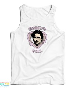 Timothee Chalamet Timmy’s Girl Tank Top