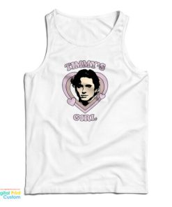 Timothee Chalamet Timmy’s Girl Tank Top