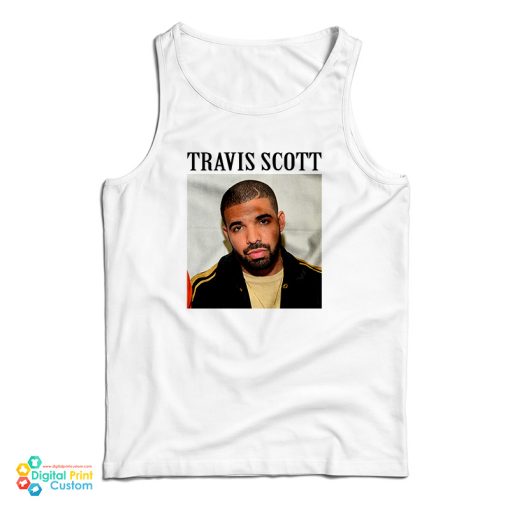 Travis Scott Drake Funny Meme Tank Top