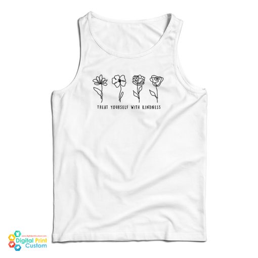 Treat Yourself With Kindness Tank Top