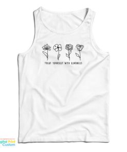 Treat Yourself With Kindness Tank Top