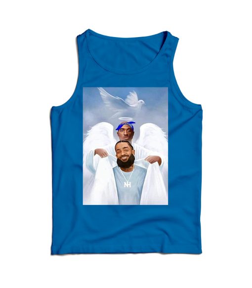 Two Angels Tupac Shakur And Nipsey Hussle Tank Top Men And Women