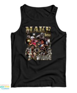 Vintage Make Me Like Mike Tank Top