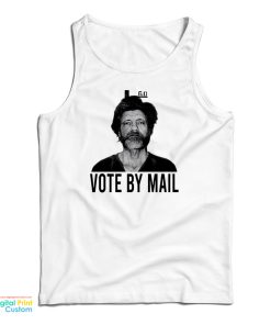 Vote By Mail Ted Kaczynski Tank Top
