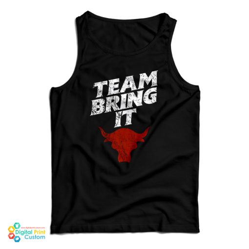 WWE The Rock Bull Team Bring It Tank Top For UNISEX