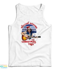 Wallen Around The Christmas Tree Tank Top For UNISEX