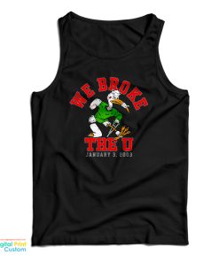 We Broke The U January 3 2003 Tank Top