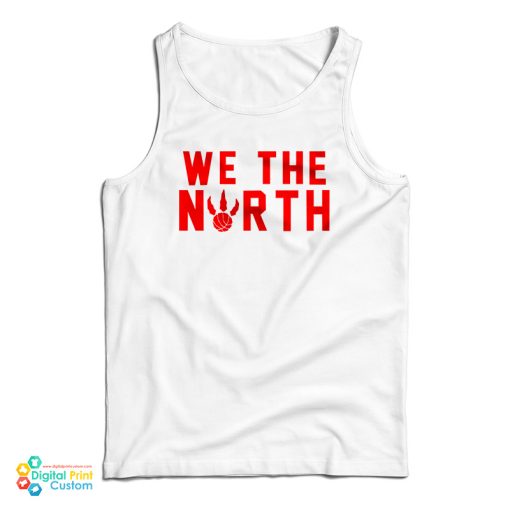 We The North Toronto Raptors Canada NBA Tank Top