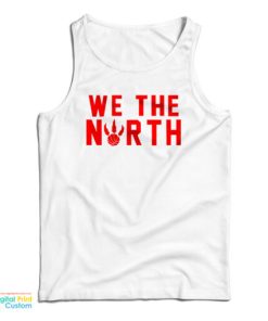 We The North Toronto Raptors Canada NBA Tank Top