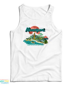 Welcome To Mountport Where The Mountains Tank Top Welcome To Mountport Where The Mountains Tank Top