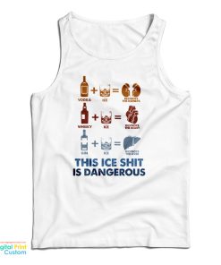 Wine Fine This Ice Shit Is Dangerous Tank Top Wine Fine This Ice Shit Is Dangerous Tank Top