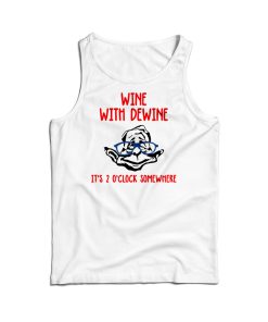 Wine With Dewine Tank Top For Men’s And Women’s