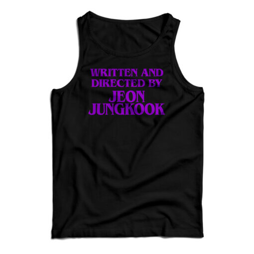Written And Directed By Jeon Jungkook Tank Top