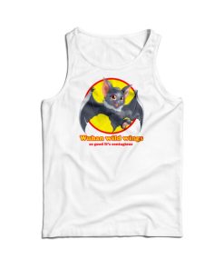 Wuhan Wild Wings So Good It’s Contagious Funny Tank Top For UNISEX