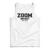 Zoom University Tank Top Cheap Custom For Men’s And Women’s