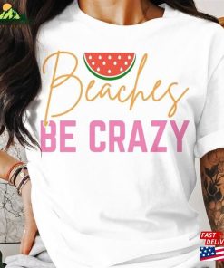 2023 Beacher Be Crazy Default T-Shirt Ocean Lover Gift Sweatshirt Classic Vacation Crew Unisex 2023 Beacher Be Crazy Default T-Shirt Ocean Lover Gift Sweatshirt Classic Vacation Crew Unisex