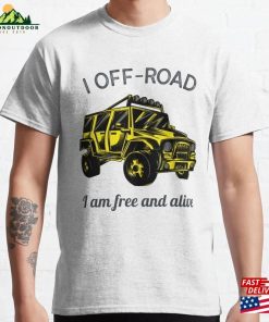 4X4 Funny Quote For Your Next Adventure Classic T-Shirt Sweatshirt 4X4 Funny Quote For Your Next Adventure Classic T-Shirt Sweatshirt