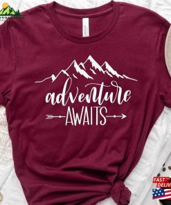 Adventure Awaits Shirt Explore More Hiking Mountain T-Shirt Unisex Adventure Awaits Shirt Explore More Hiking Mountain T-Shirt Unisex