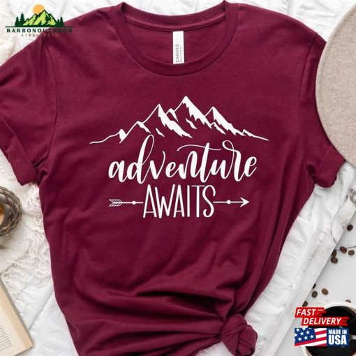 Adventure Awaits Shirt Explore More Hiking Mountain T-Shirt Unisex