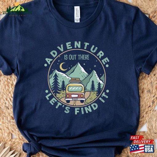 Adventure Tshirt Shirt Camping Shirts Hoodie Classic